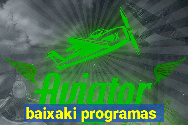 baixaki programas